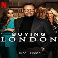 Buying London (Hindi ) Season 1 Complete